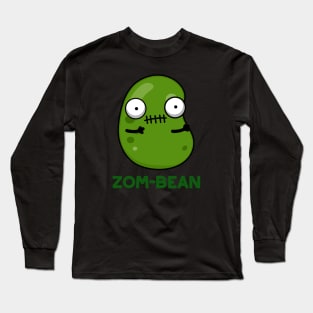 Zom-bean Cute Halloween Zombie Bean Pun Long Sleeve T-Shirt